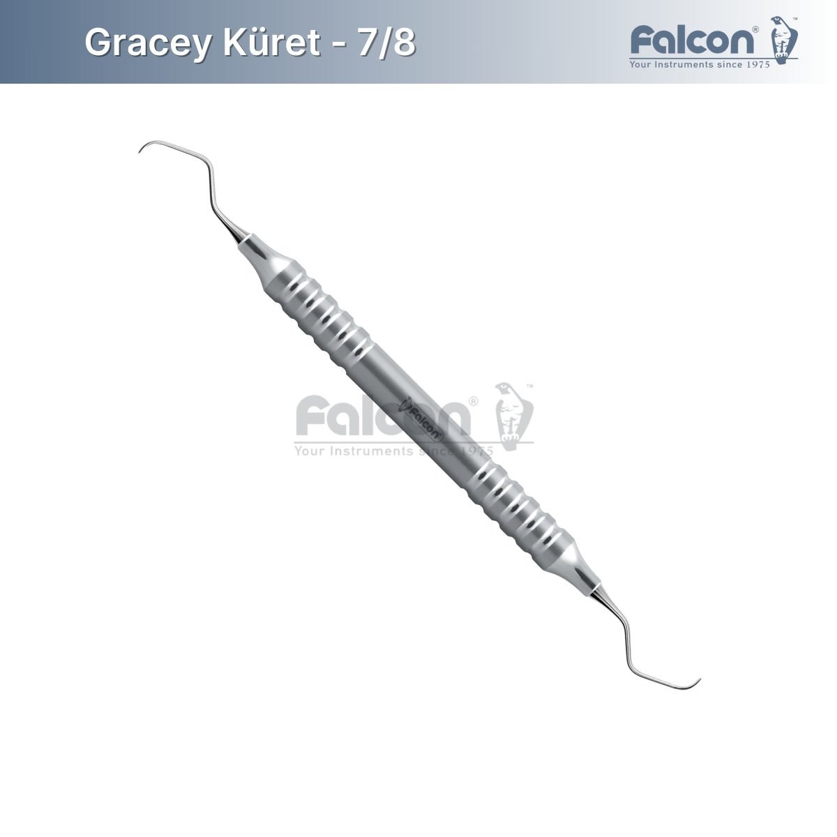 Gracey Küret - Fig. 7/8 Premolar ve Molar