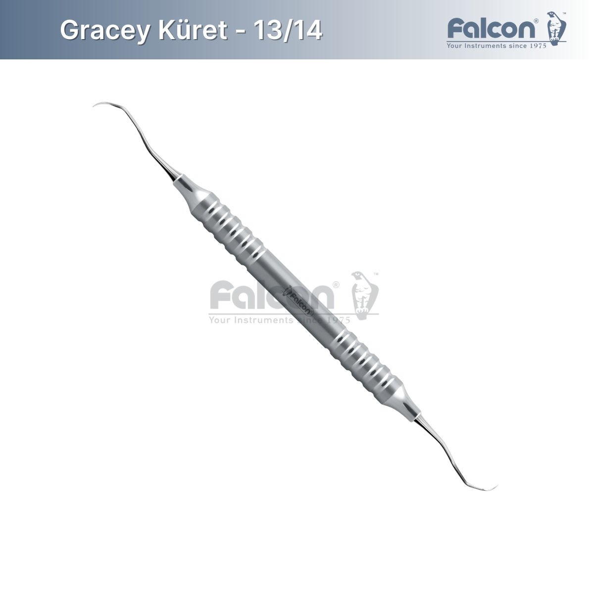 Gracey Küret - Fig. 13/14 Posterior ve Distal Yüzeyler