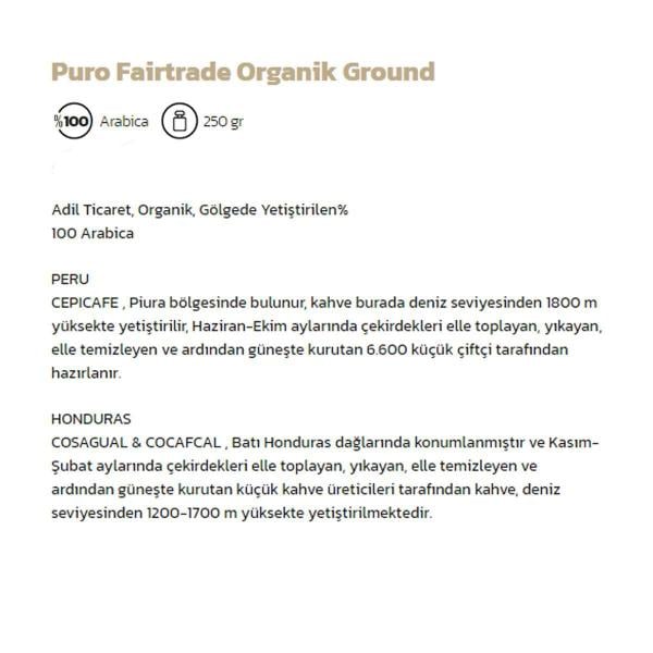 Puro Fairtrade Ground Bio Organik Filtre Kahve 250 gr