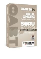 Yediiklim 2024 ÖABT Okul Öncesi Öğretmenliği Tamamı Çözümlü Soru Bankası