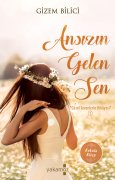 ANSIZIN GELEN SEN