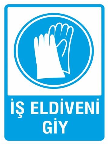 İş Eldiveni Giy