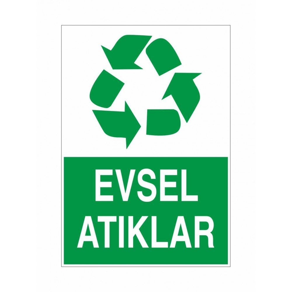 Evsel Atık Uyarı Levhası