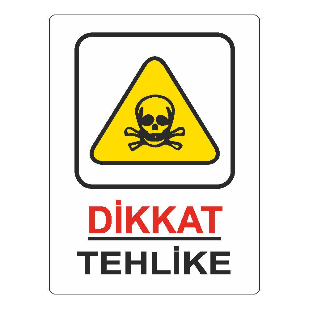 Ekstrafix 422 25x35 cm Dikkat Tehlike