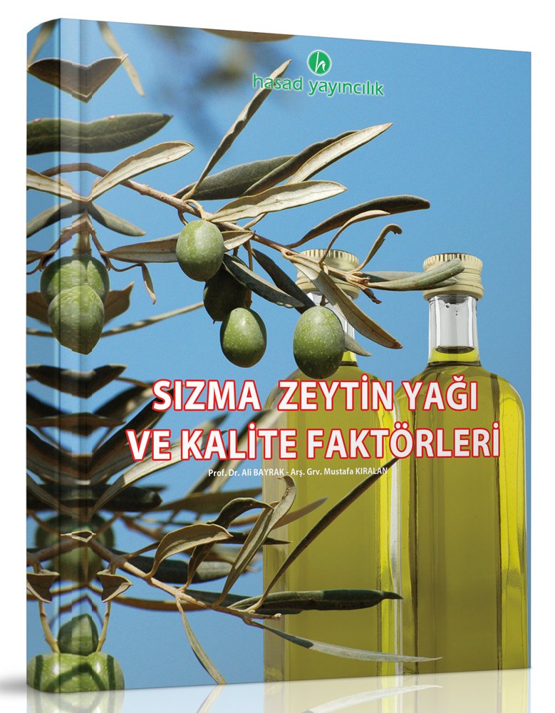 Sızma Zeytin Yağı ve Kalite Faktörleri Kitabı