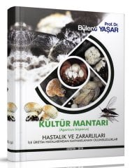 Kültür Mantarı Hastalıkları ve Zararlıları Kitabı