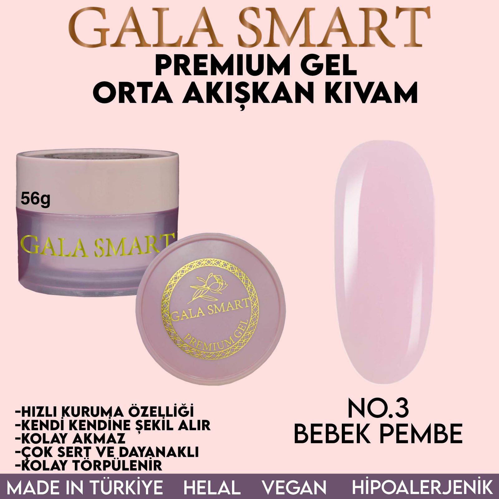 GALA SMART - PREMİUM JEL 56g - NO:03