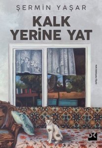 Kalk Yerine Yat - Şermin Yaşar