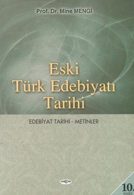 Eski Türk Edebiyatı Tarihi - Mine Mengi