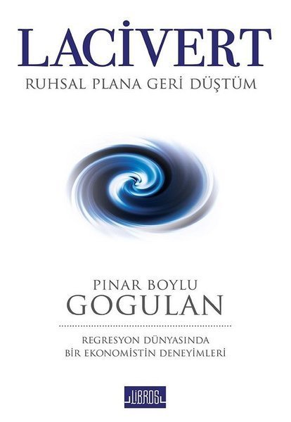 Lacivert - Pınar Boylu Gogulan - Libros Yayınları