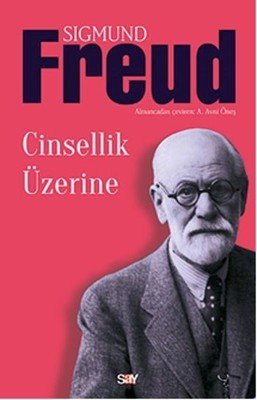 Cinsellik Üzerine - Sigmund Freud