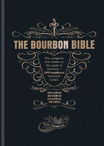 The Bourbon Bible Ciltli -  Eric Zandona