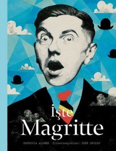 İşte Magritte (Ciltli) - Patricia Allmer