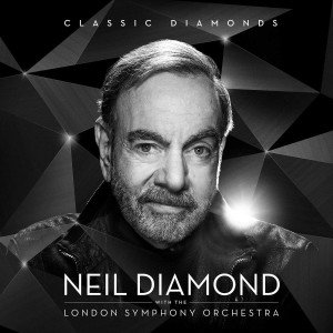 Neil Diamond, London Symphony Orchestra - Classic Diamonds With The London Symphony Orchestra
