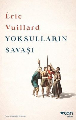 Yoksulların Savaşı - Eric Vuillard