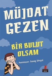 Bir Bulut Olsam  - Müjdat Gezen