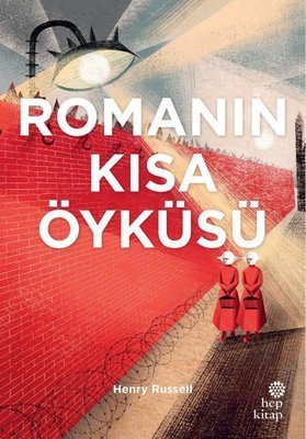 Romanın Kısa Öyküsü - Henry Russel