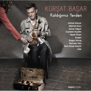 Kürşat Başar - Kaldığımız Yerden