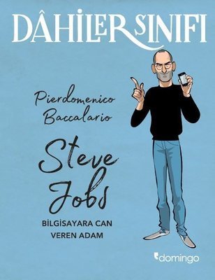 Dahiler Sınıfı: Steve Jobs - Pierdomenico Baccalario