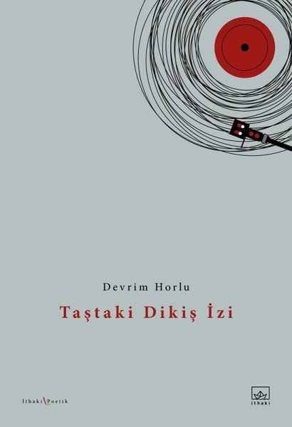 Taştaki Dikiş İzi - Devrim Horlu - İthaki Yayınları