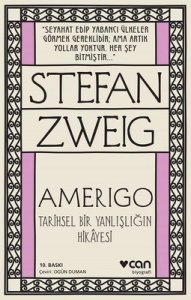 Amerigo Tarihsel Bir Yanlışlığın Hikayesi - Stefan Zweig