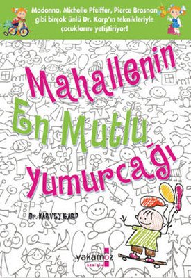 Mahallenin En Mutlu Yumurcağı - Harvey Karp