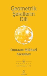 Geometrik Şekillerin Dili - Omraam Mikhael Aivanhov