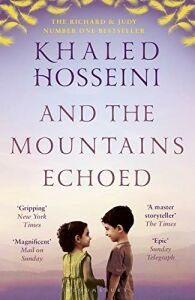 And the Mountains Echoed  - Khaled Hosseini