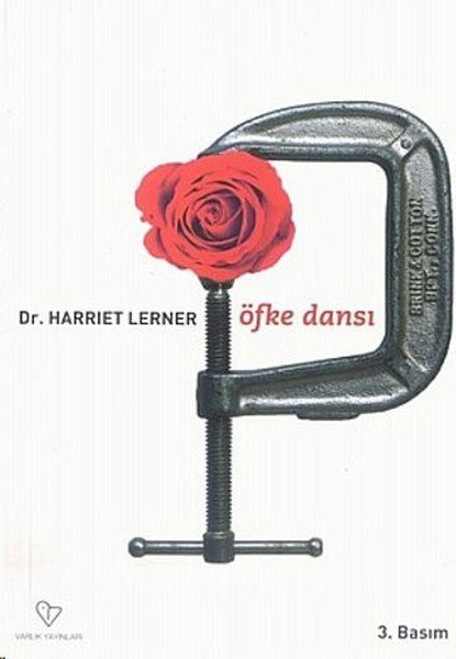 Öfke Dansı: İlişki Modellerini Değiştirmek İsteyen Kadınlar İçin Rehber - Harriet G. Lerner - Varlık Yayınları