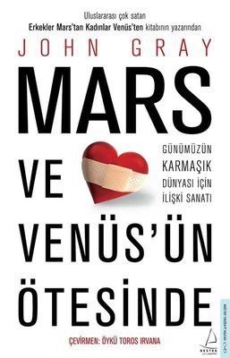 Mars ve Venüs’ün Ötesinde - John Gray