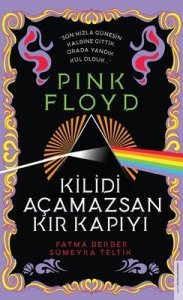 Pink Floyd - Kilidi Açamazsan Kır Kapıyı - Fatma Berber