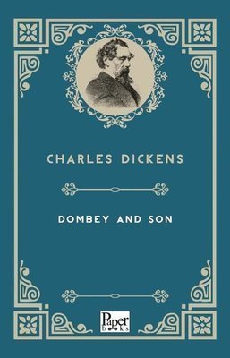 Dombey & Son - Charles Dickens