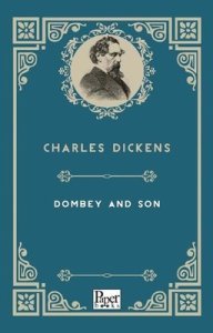 Dombey & Son - Charles Dickens