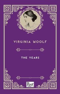 The Years - Virginia Woolf