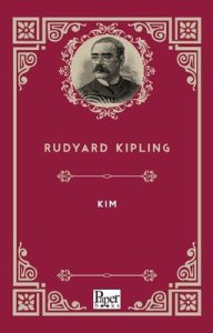 Kim - Joseph Rudyard Kipling