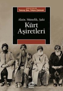 Kürt Aşiretleri  - Tuncay Şur, Yalçın Çakmak