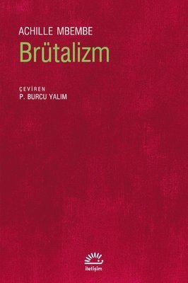 Brütalizm  - Achille Mbembe
