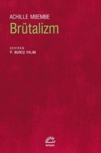 Brütalizm  - Achille Mbembe