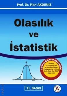 Olasılık ve İstatistik -  Prof. Dr. Fikri Akdeniz