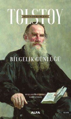Bilgelik Günlüğü - Bütün Eserleri 16  -  Lev Nikolayeviç Tolstoy