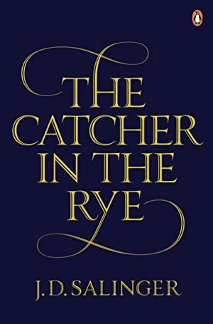 The Catcher In The Rye -  Jerome David Salinger