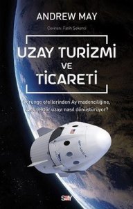 Uzay Turizmi ve Ticareti - Andrew May