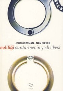 Evliliği Sürdürmenin 7 İlkesi - John Gottman, Nan Silver