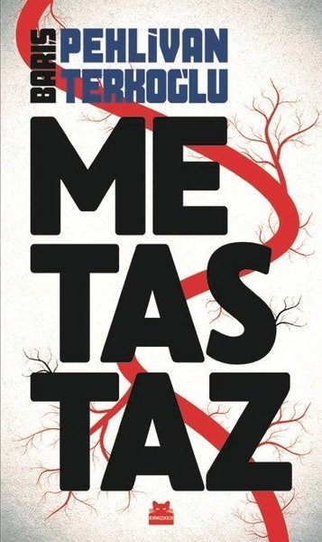 Metastaz - Barış Pehlivan