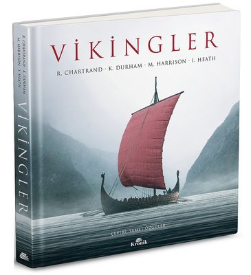 Vikingler (Ciltli) - K. Durham, R. Chartrand, M. Harrison, I. Heath