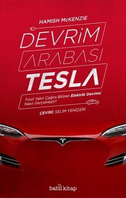 Devrim Arabası Tesla - Hamish McKenzie