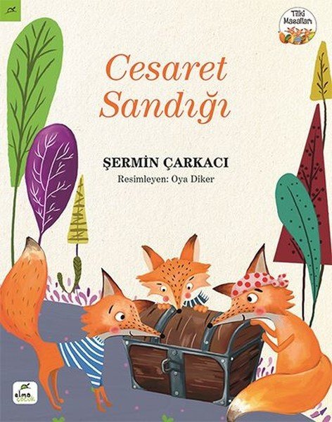 Cesaret Sandığı - Tilki Masalları - Şermin Çarkacı