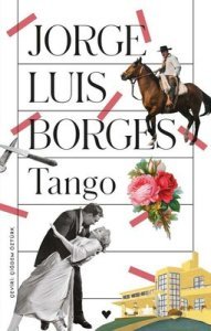 Tango - Jorge Luis Borges