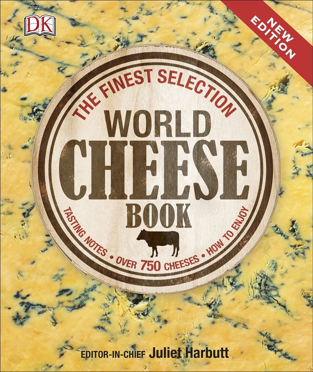 World Cheese Book (Ciltli) The Finest Selection - Juliet Harbutt