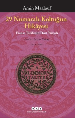 29 Numaralı Koltuğun Hikayesi - Amin Maalouf